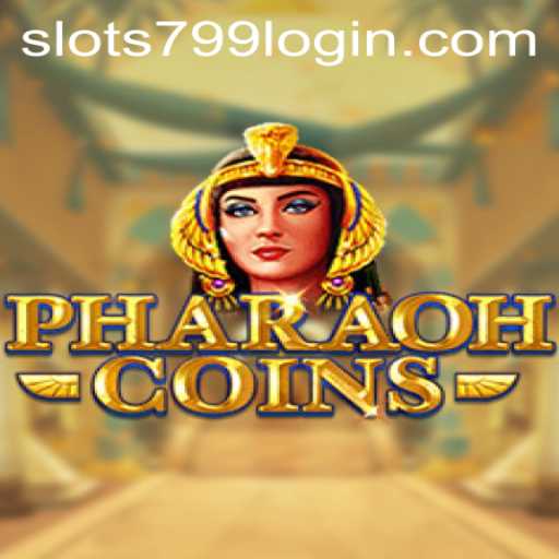 Unlock the Excitement of PharaohCoins: Your Ultimate Guide to SLOTS799