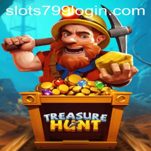 Exploring the Exciting World of TreasureHunt with SLOTS799